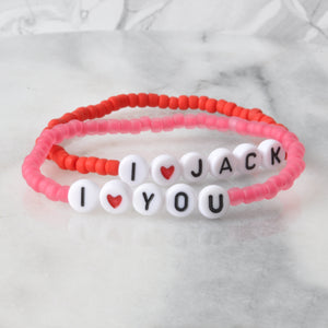 'I LOVE YOU', and 'I Heart' Custom Stretch Bracelets